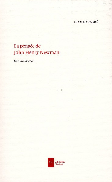 La pensée de John Henry Newman. Une introduction