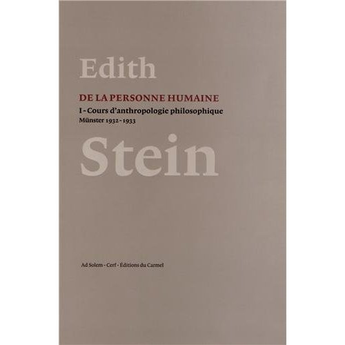 DE LA PERSONNE HUMAINE - 1. COURS D'ANTHROPOLOGIE PHILOSOPHIQUE. MUNSTER 1932-1933