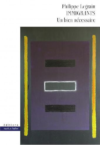 Immigrants. Un bien nécessaire