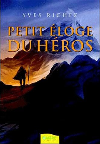 Petit éloge du héros