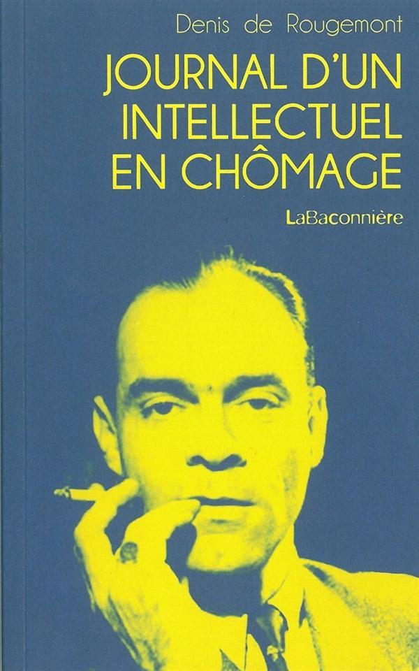 Journal d'un intellectuel en chômage