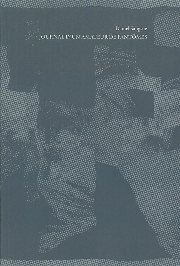 Journal d'un amateur de fantômes