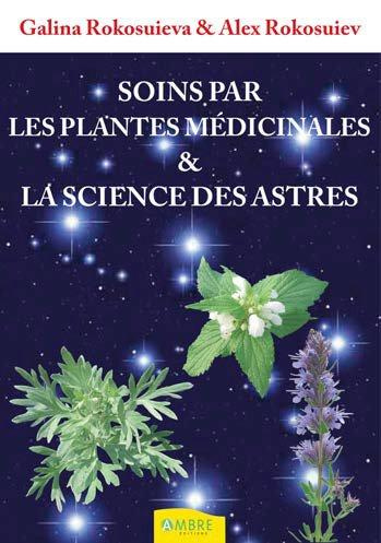 Soins par les plantes médicinales et la science des astres