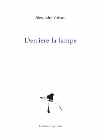 Derrière la lampe