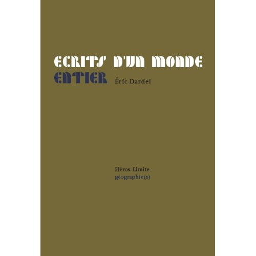 Ecrits d'un monde entier