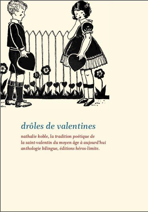 Drôles de Valentines. La tradition poétique de la Saint-Valentin du Moyen Age à aujourd'hui