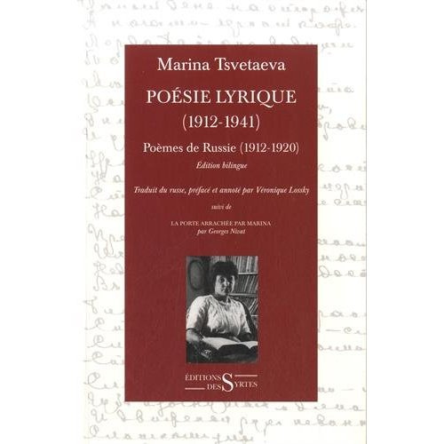 Poésie lyrique (1912-1941). Tome 1, Poèmes de Russie (1912-1920), suivi de La porte arrachée par Mar