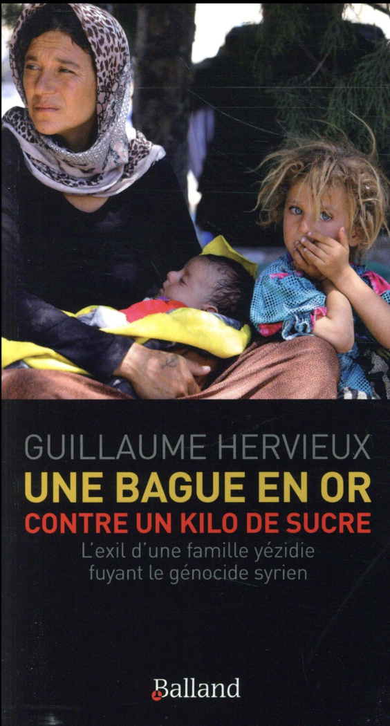 Une bague en or contre un kilo de sucre. L'exil d'une famille yézidie fuyant le génocide syrien