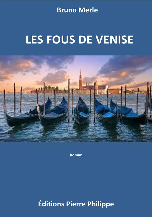 Les fous de Venise