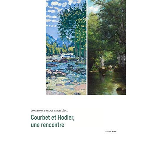 Courbet/Hodler. Une rencontre
