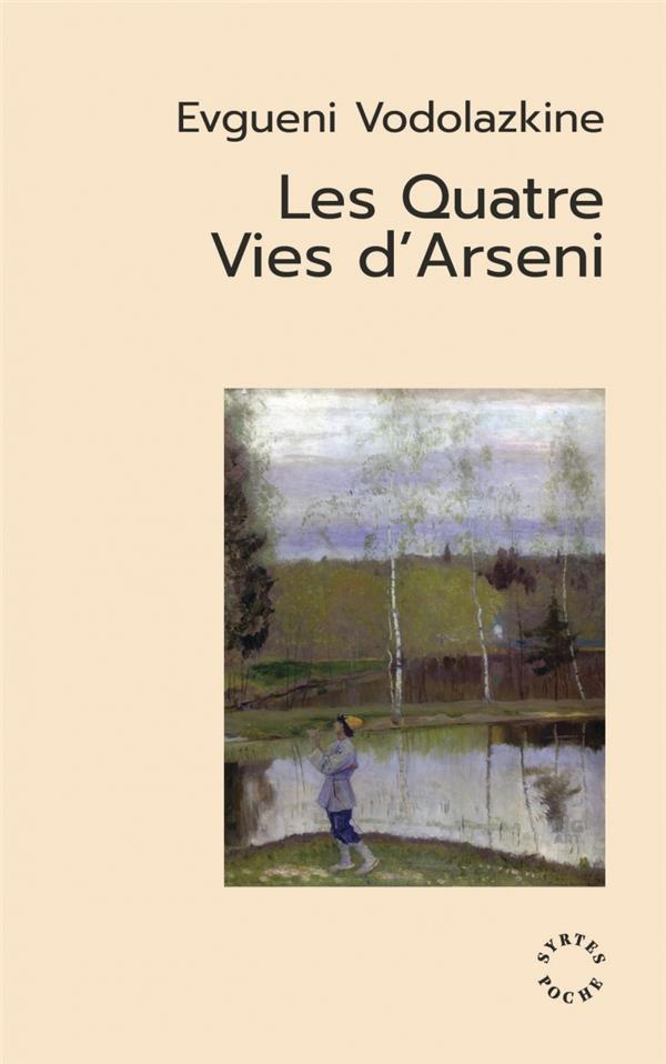 Les quatre vies d'Arseni