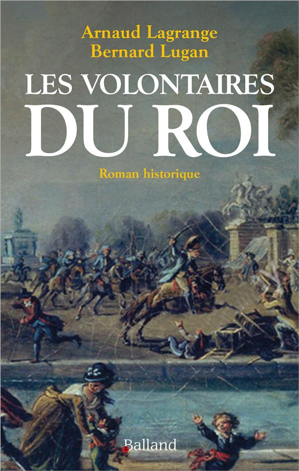 Les volontaires du roi