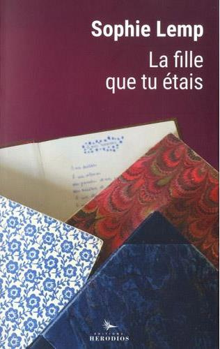 La fille que tu étais