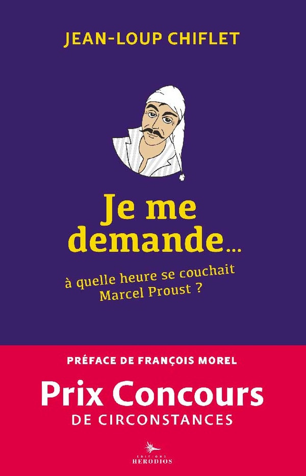 Je me demande... à quelle heure se couchait Marcel Proust ?