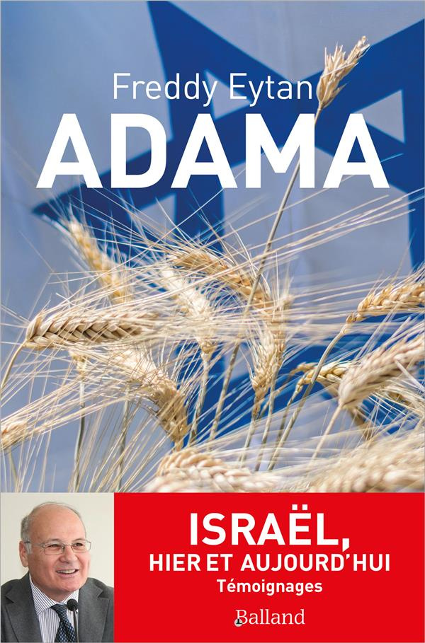 Adama. Israël, hier et aujourd'hui
