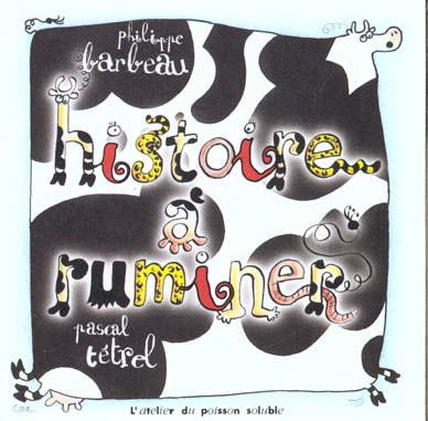 Histoire à ruminer