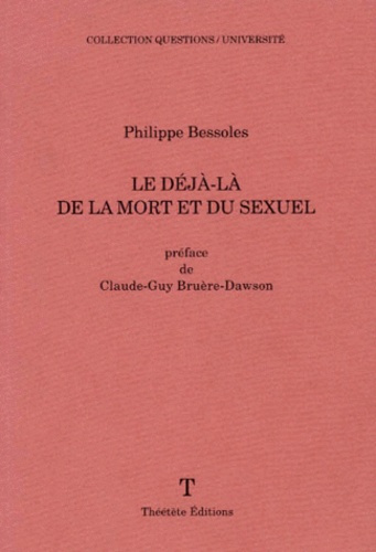 Le déjà-là de la mort et du sexuel