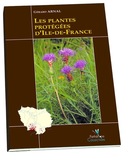 LES PLANTES PROTEGEES D'ILE-DE-FRANCE