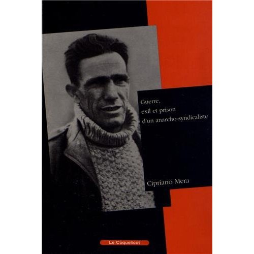 Guerre, exil et prison d'un anarcho-syndicaliste