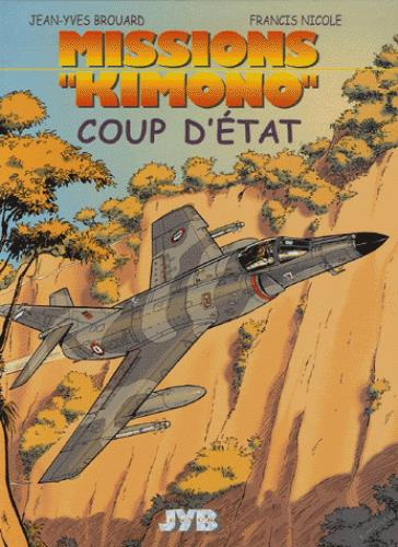 Missions "Kimono" Tome 4 : Coup d'Etat