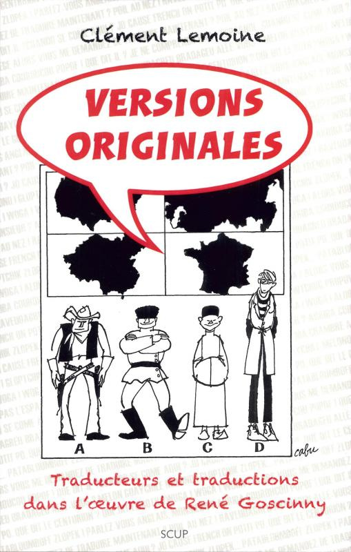 Versions originales. Traducteurs et traductions dans l'œuvre de René Goscinny