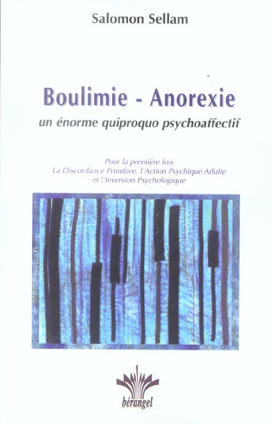 Boulimie-Anorexie. Un énorme quiproquo psychoaffectif