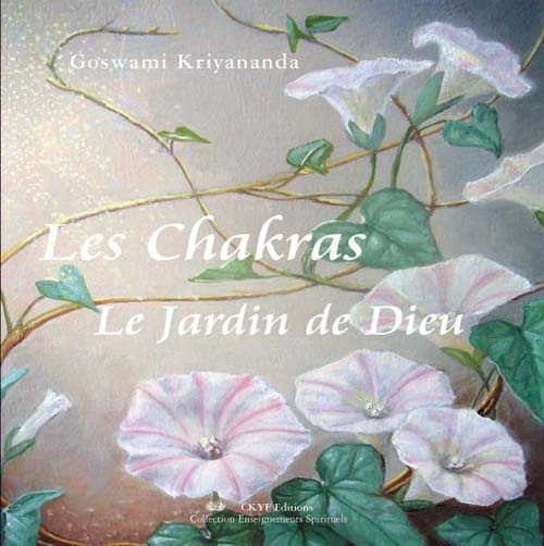 Les chakras. Le Jardin de Dieu