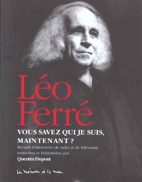 Vous savez qui je suis, maintenant. Recueil d'interviews de radio et de télévision