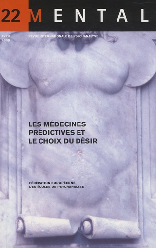 Mental N° 22, Avril 2009 : Les médecines prédictives et le choix du désir
