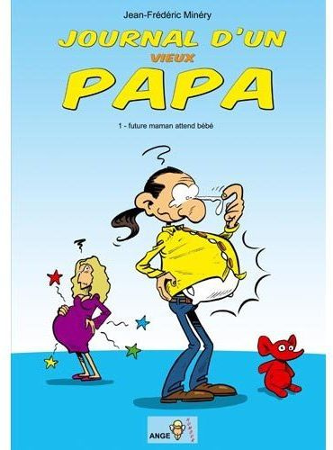 Journal d'un vieux papa T01