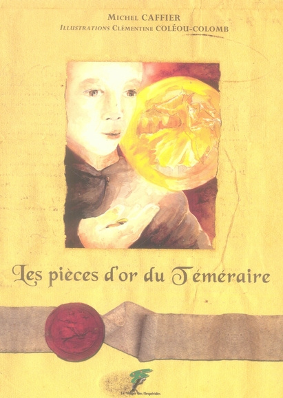 Les pièces d'or du Téméraire