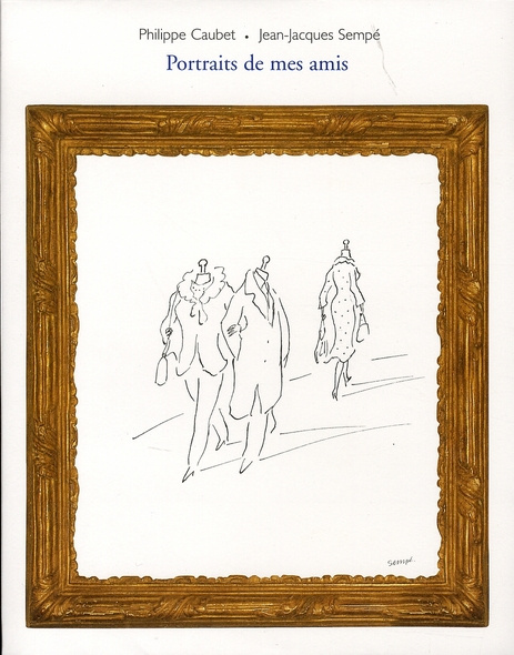 PORTRAITS DE MES AMIS