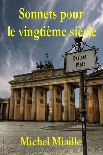 Sonnets pour le vingtième siècle