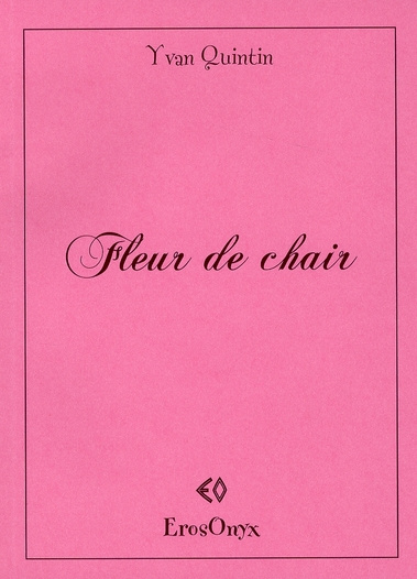 Fleur de chair