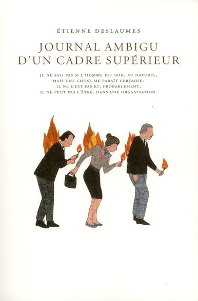 JOURNAL AMBIGU D'UN CADRE SUPERIEUR - NOTES DE BUREAU