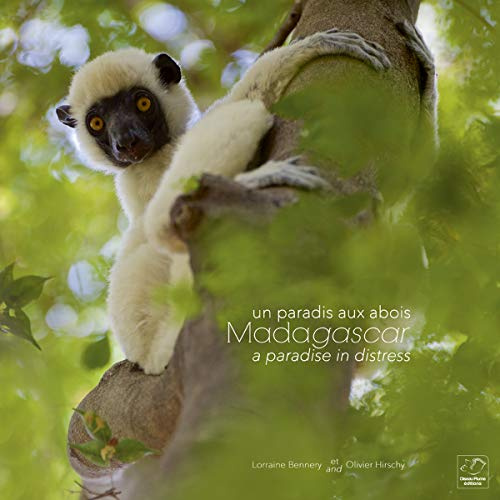 Madagascar, un paradis aux abois. Edition bilingue français-anglais