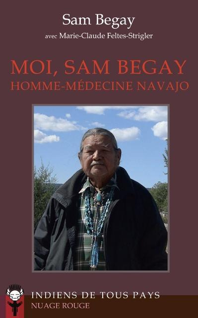 Moi, Sam Begay homme-médecine navajo