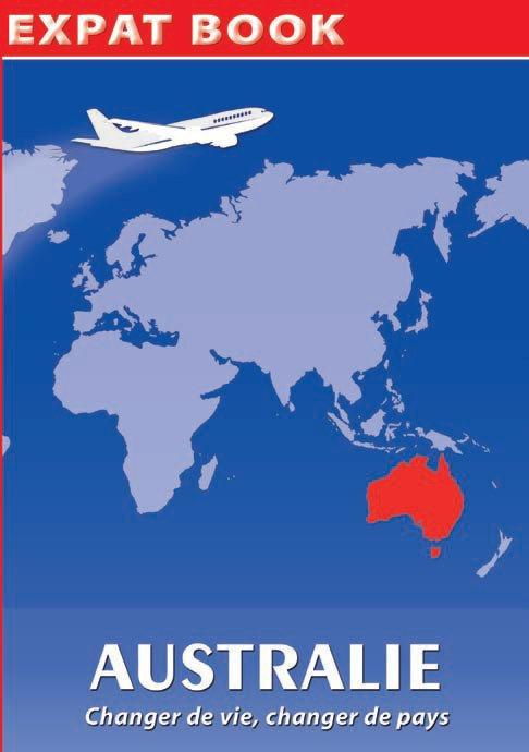 Australie. Changer de vie, changer de pays