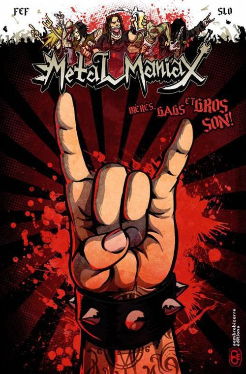Metal Maniax Tome 1 : Bières, gags et gros son