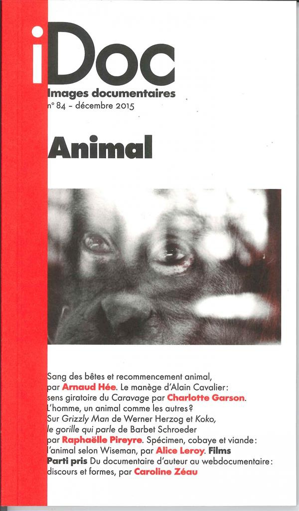 Images documentaires N° 84, décembre 2015 : Animal