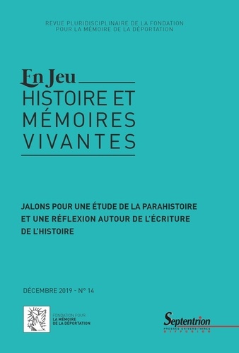En Jeu N° 14, décembre 2019 : Jalons pour une étude de la parahistoire et une réflexion autour de l'