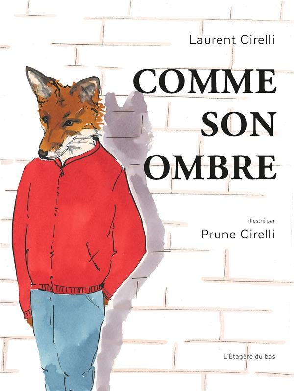 Comme son ombre