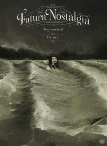 Futura Nostalgia Tome 2