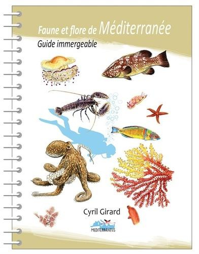 Faune et flore en Méditerranée. Guide immergeable