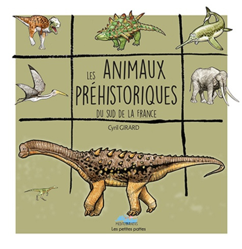 Les animaux préhistoriques du sud de la France