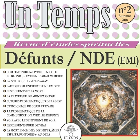 Un Temps N° 2, automne 2018 : Défunts / NDE