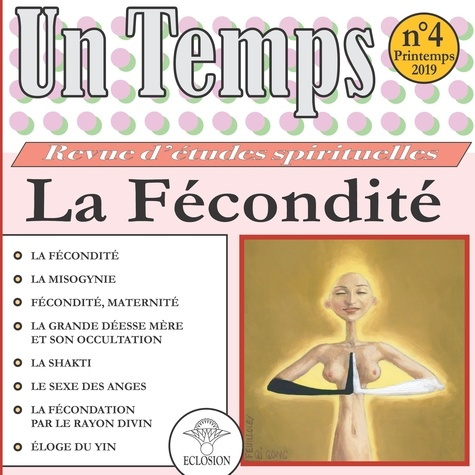 Un Temps N° 4, printemps 2019 : La fécondité