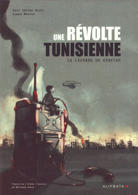 Une révolte tunisienne. La légende de Chbayah