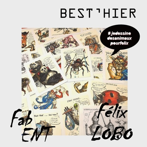 Best'hier. Bestioles déconfites-nées