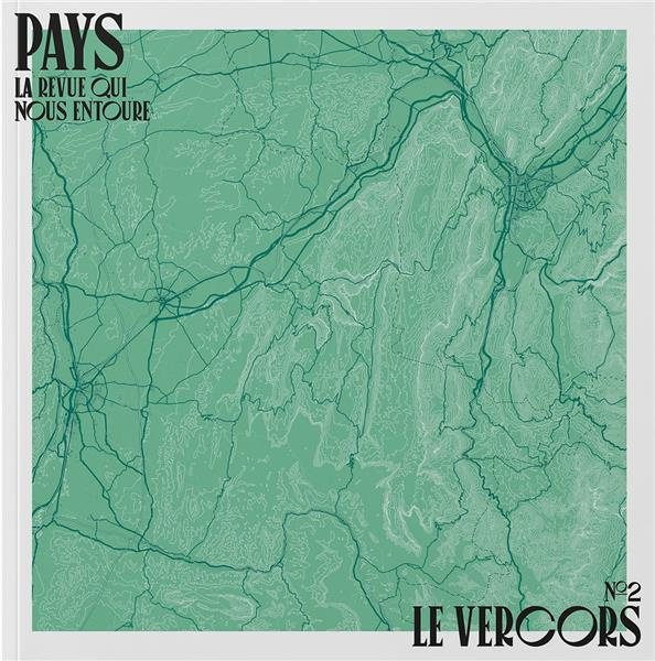 Pays N° 2, automne-hiver 2021 : Le Vercors